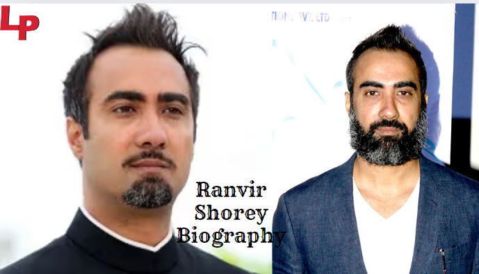 Ranvir Shorey Biography